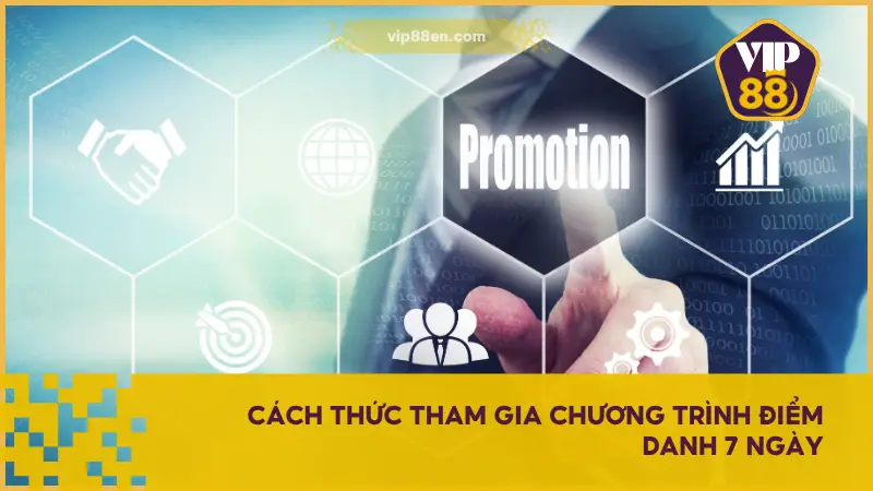 Ưu Đãi Điểm Danh 7 Ngày Tại VIP88ENCOM - Nhận Lộc Không Dứt 2 Điểm Danh 7 Ngày là chương trình khuyến mãi liên tiếp diễn ra mỗi ngày trong tuần