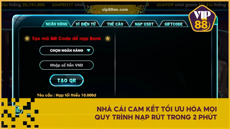 VIP88 - Thiên Đường Cá Cược Đẳng Cấp Số 1 Châu Á 2025 31 Nhà cái cam kết tối ưu hóa mọi quy trình nạp rút trong 2 phút