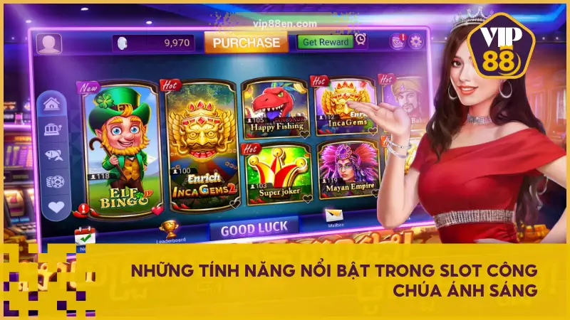 Slot Công Chúa Ánh Sáng - Quay Một Vòng, Sáng Cả Tài Lộc 3 Slot Công Chúa Ánh Sáng còn mang đến loạt tính năng hỗ trợ mạnh mẽ