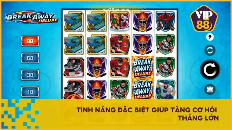 Slot Break Away Deluxe - Quay Càng Mạnh Lộc Càng Dày 3 Phiên bản Deluxe không chỉ nâng cấp về đồ họa mà còn trang bị những tính năng hỗ trợ