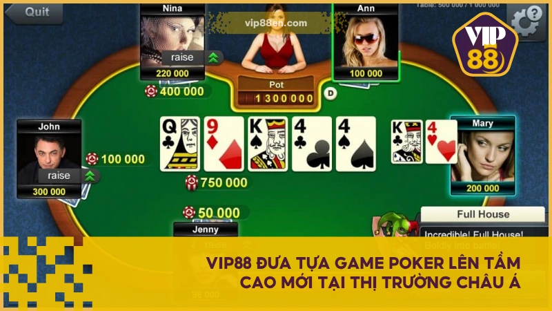 Poker VIP88 - Game Bài Quốc Tế Đỉnh Cao Không Thể Bỏ Qua 2 VIP88 đưa tựa game Poker lên tầm cao mới tại thị trường châu Á